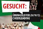 Übungsleiter (m/w/d) Cheerleading gesucht!