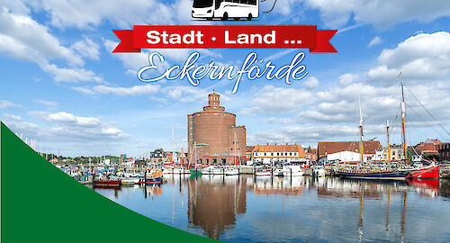 Tagesausflug: Stadt - Land - Eckernförde